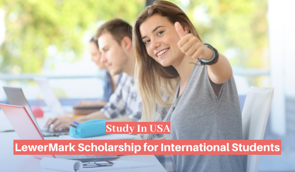 LewerMark Scholarship for International Students in the USA