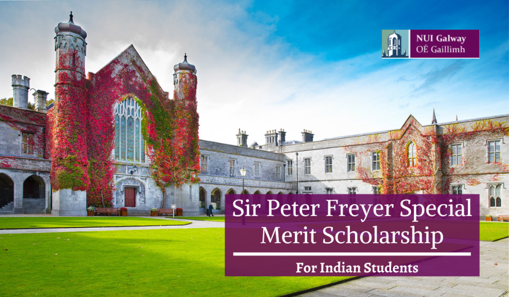 National University of Ireland Sir Peter Freyer Special Merit Scholarship for Indian Students