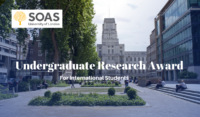 SOAS University of London International Undergraduate Research Award in the UK