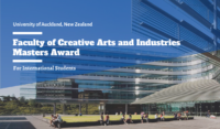 University of Auckland Faculty of Creative Arts and Industries International Student Masters Award