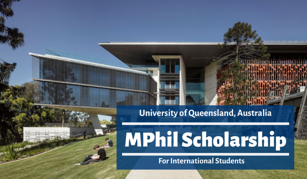 University of Queensland MPhil Scholarship for International Students in Australia