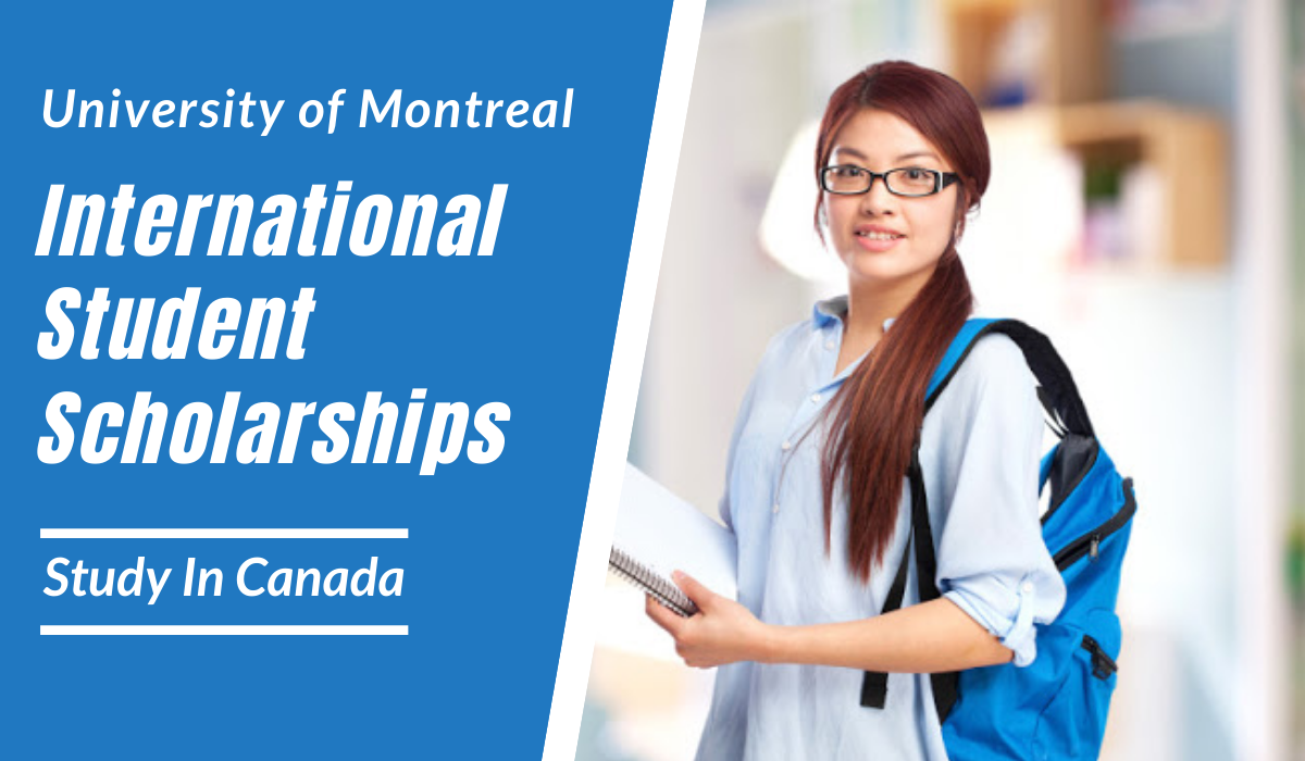 International Student Scholarship at University of Montreal, Canada