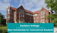 Carleton College Starr Scholarship for International Students