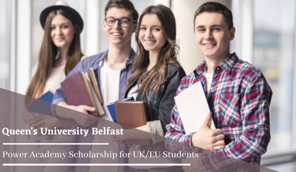Queen's University Belfast Power Academy funding for UK EU Students