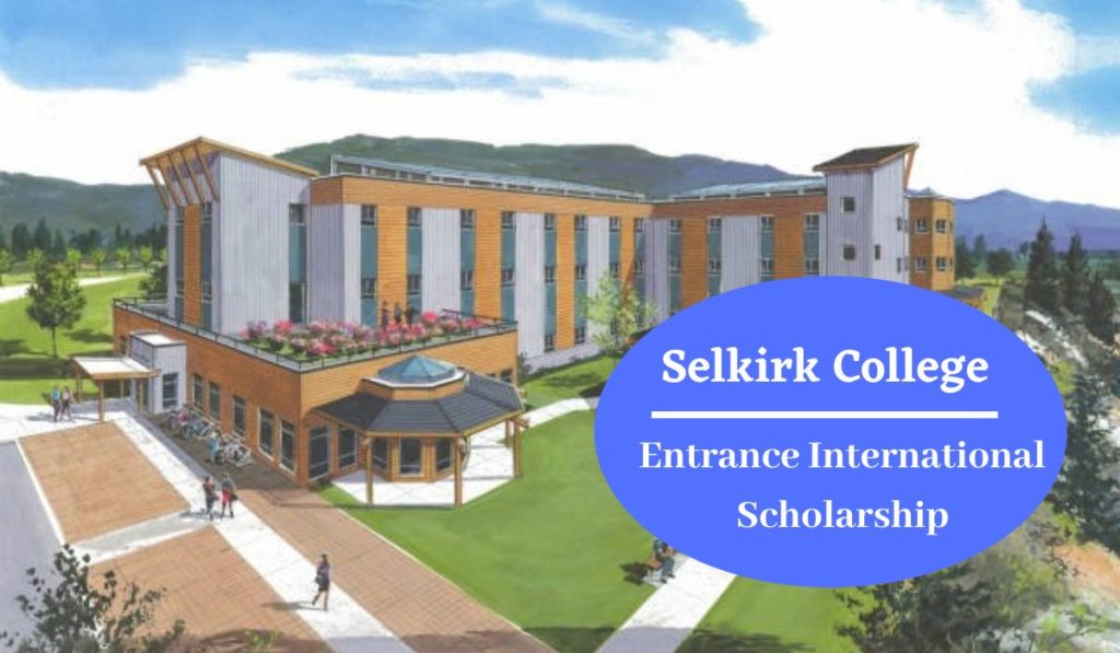 Selkirk College Entrance International Scholarship in Canada