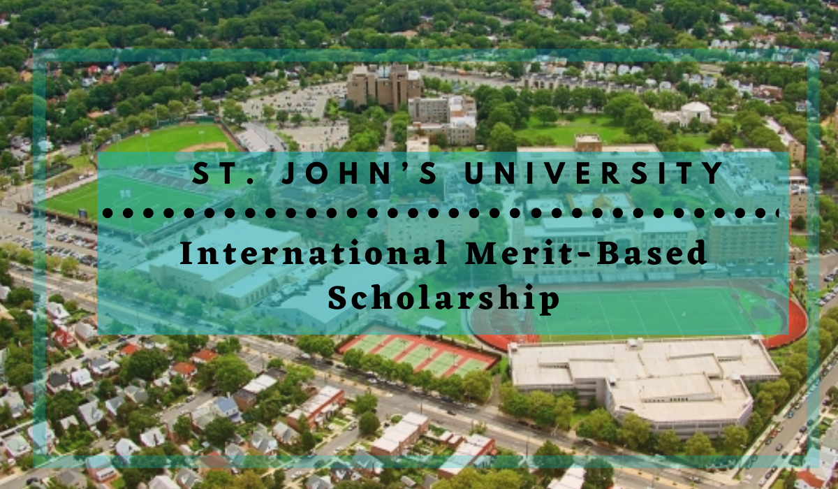 St. John’s University International MeritBased Scholarship in the USA