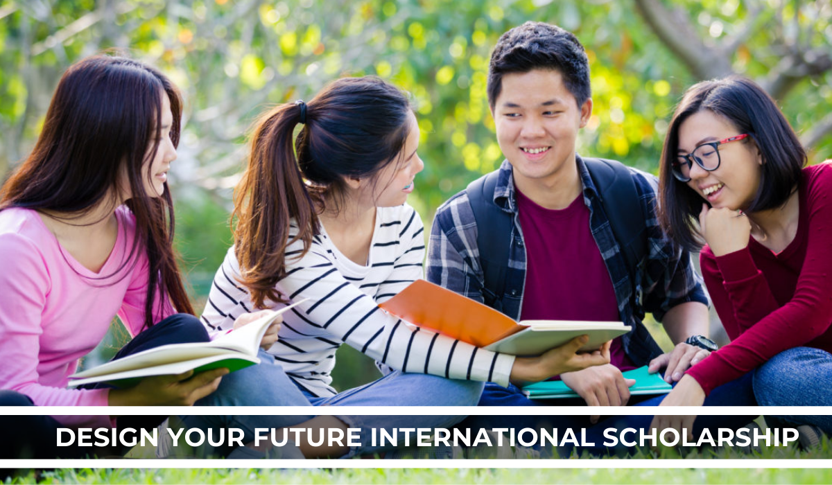 Design Your Future International Scholarship, 2020