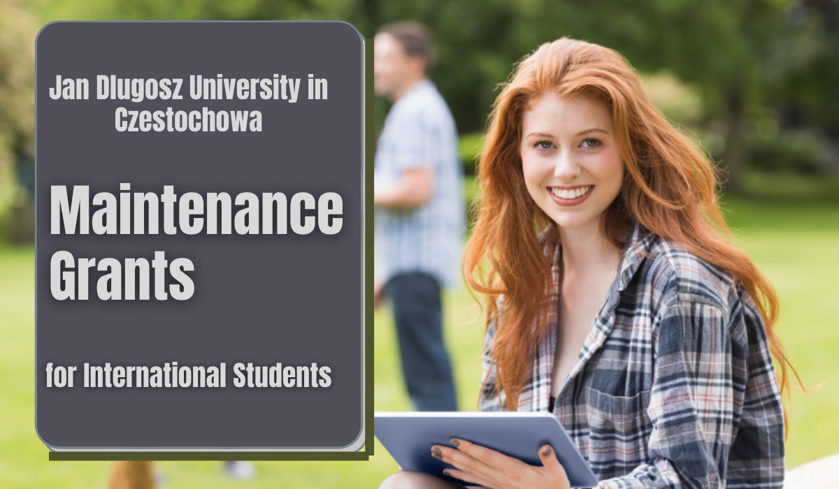 Maintenance Grants for International Students at Jan Dlugosz University
