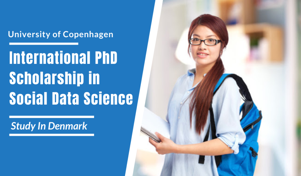 UCPH International PhD Scholarship in Social Data Science, Denmark
