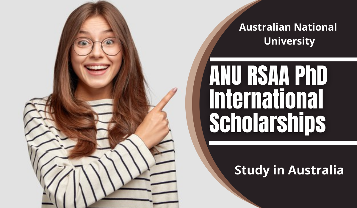 ANU RSAA PhD International Scholarships in Australia