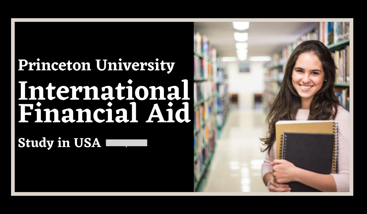 International Financial Aid at Princeton University, USA