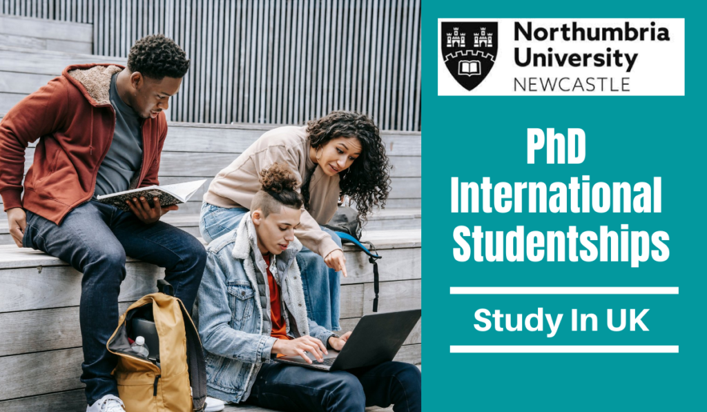 phd studentships for international students