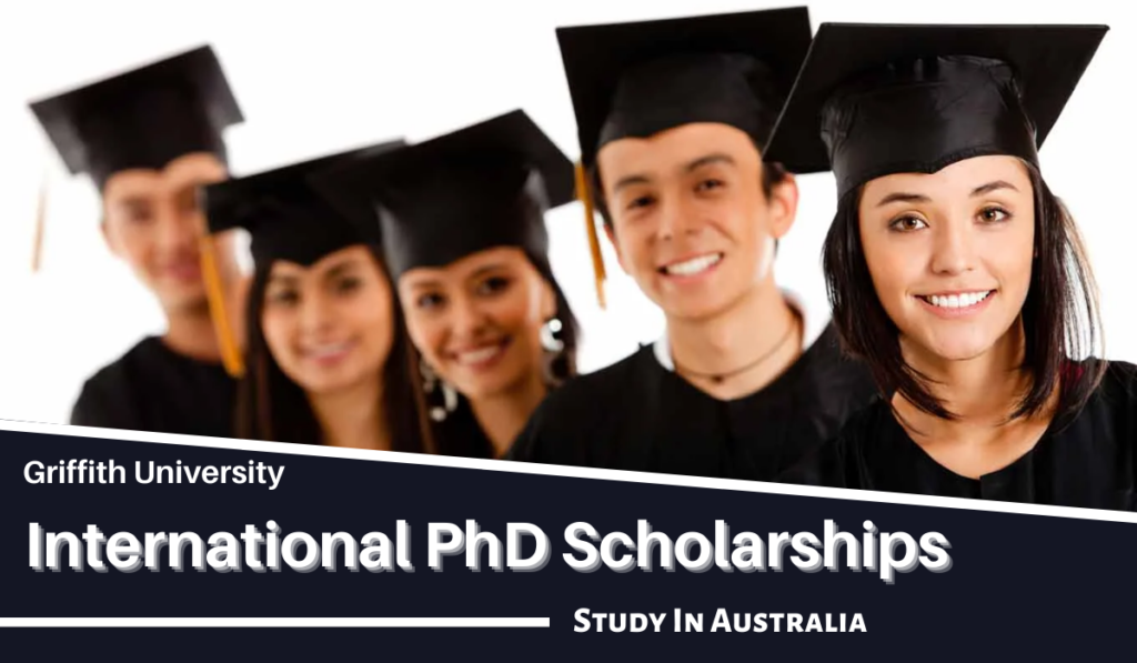 phd scholarships griffith
