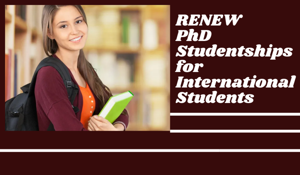 RENEW PhD Studentships for International Students at University of Exeter, UK