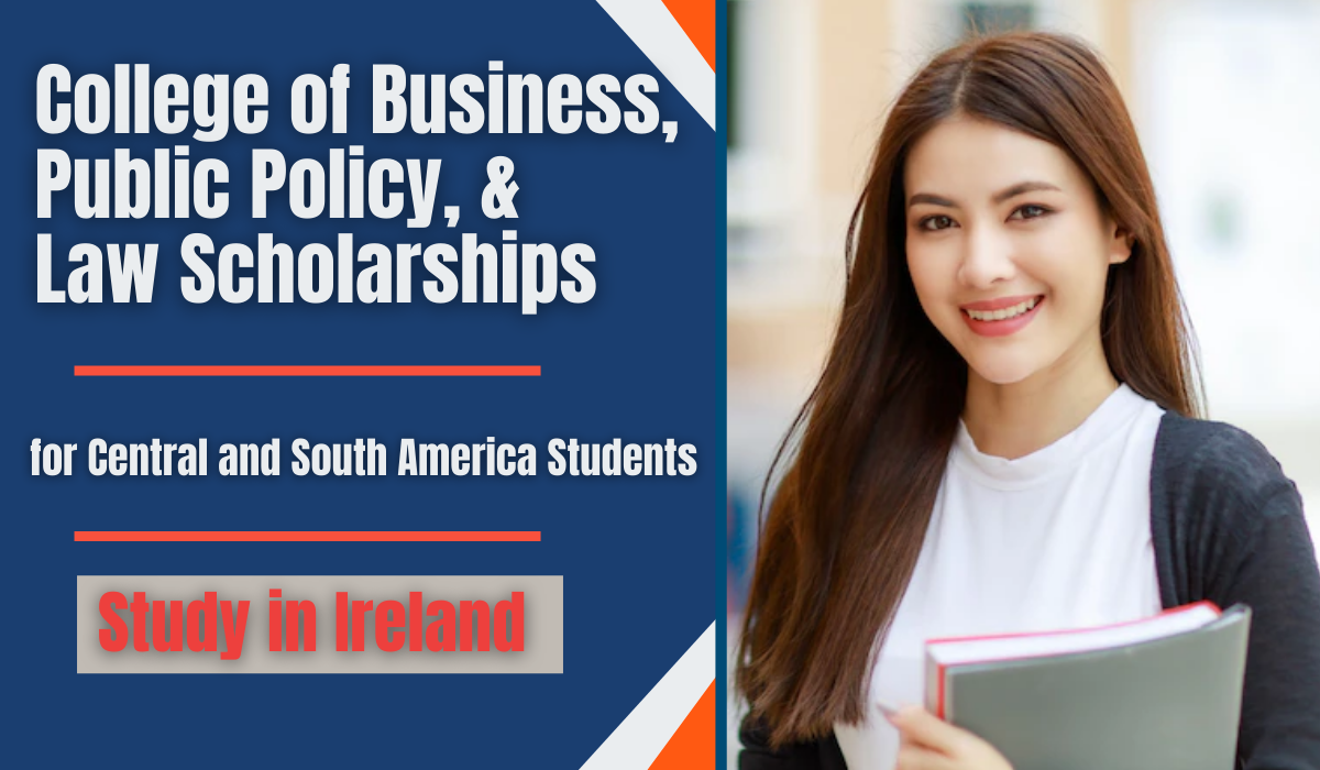 College of Business, Public Policy, & Law Scholarships for Central and South America Students in