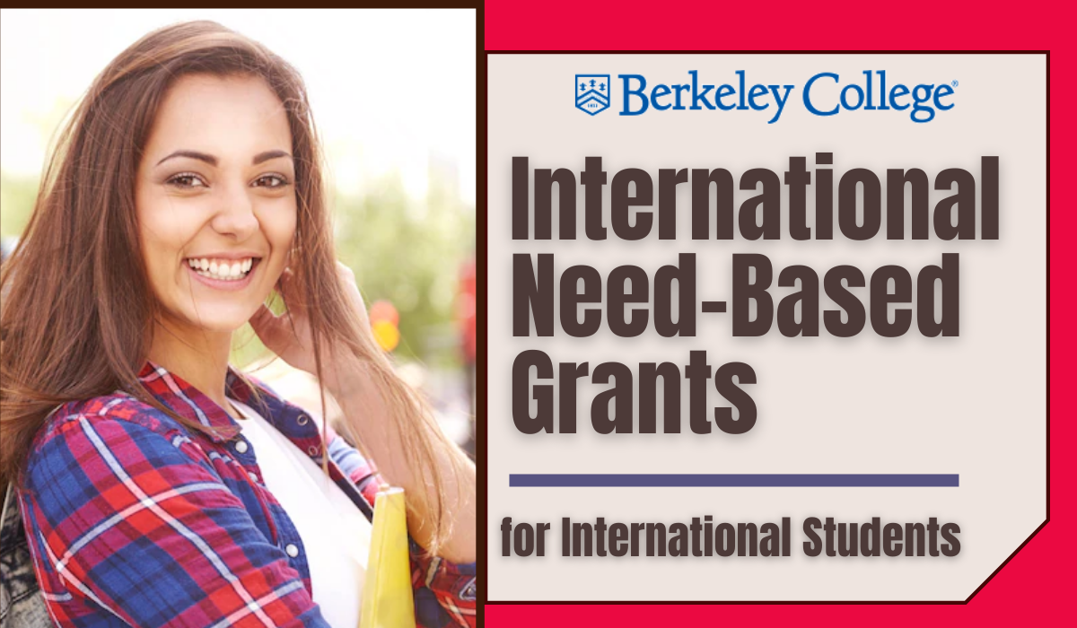International NeedBased Grants at Berkeley College, USA Scholarship