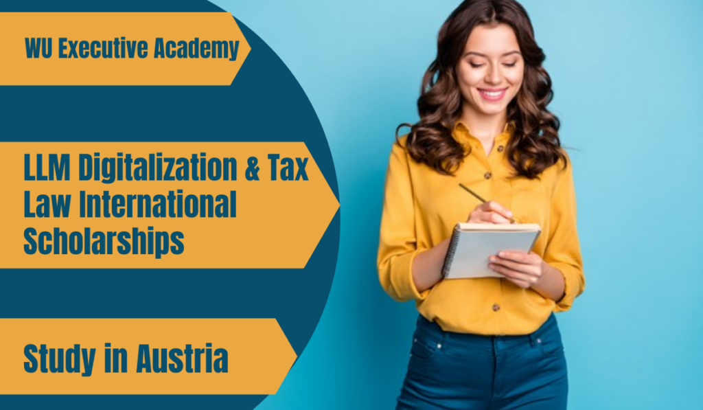 LLM Digitalization & Tax Law International Scholarships at WU Executive Academy, Austria