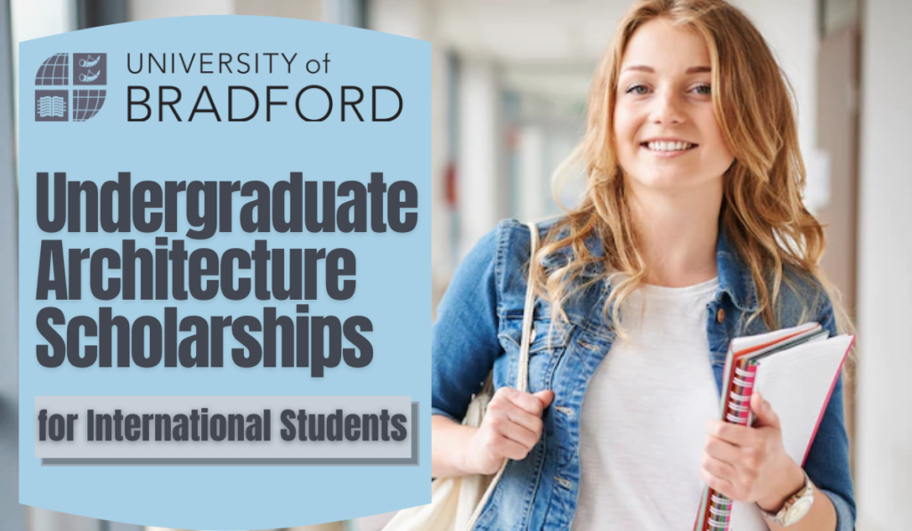 Undergraduate Architecture Scholarships for International Students in