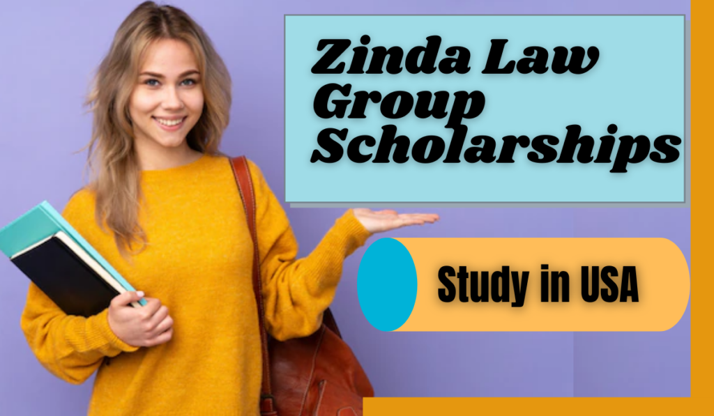Zinda Law Group Scholarships in USA