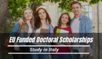 EU Funded Doctoral Scholarships in Italy