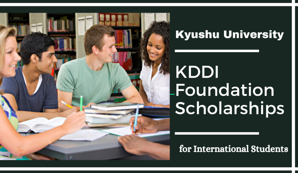 KDDI Foundation Scholarships for International Students in Japan