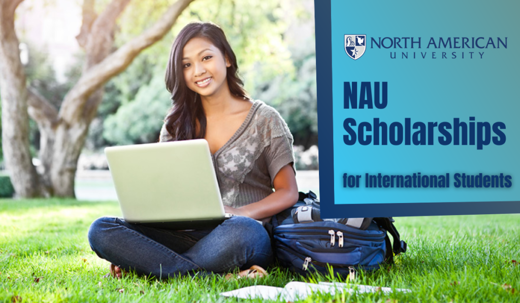NAU Scholarships for International Students in USA Scholarship