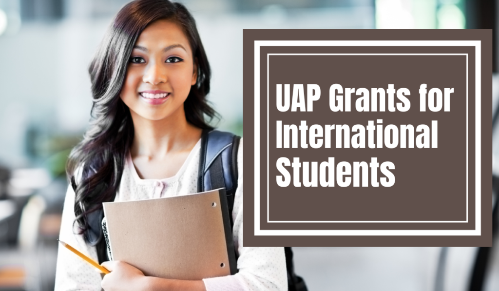 UAP Grants for International Students at University Canada West