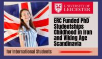 ERC Funded PhD Studentships Childhood in Iron and Viking Age Scandinavia for International Students in UK
