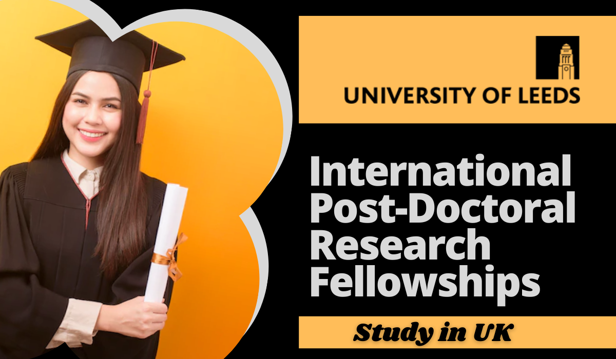 International PostDoctoral Research Fellowships at University of Leeds