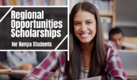 Regional Opportunities Scholarships for Kenya Students, 2022
