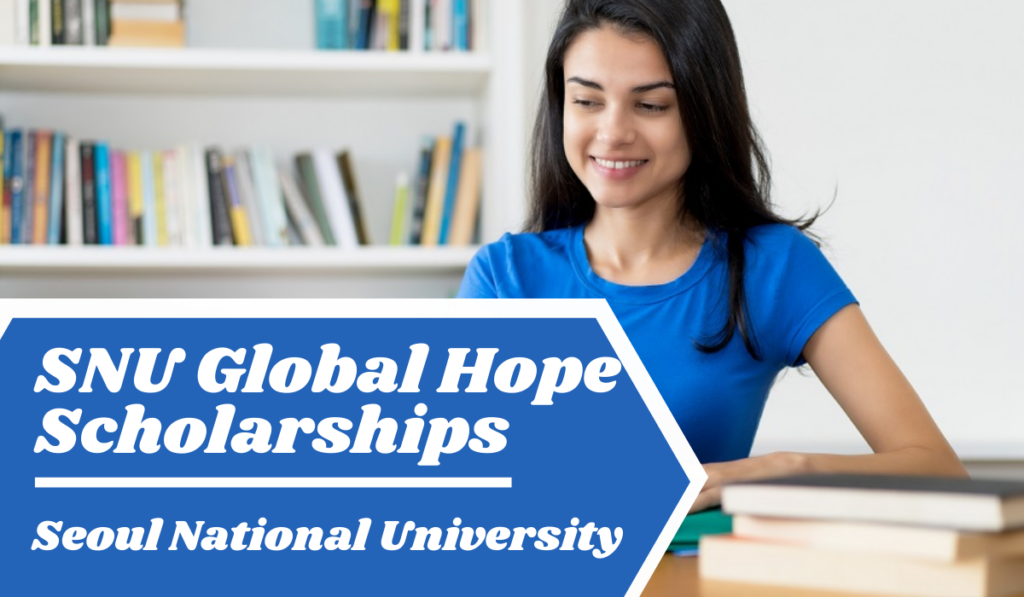 SNU Global Hope Scholarships in South Korea