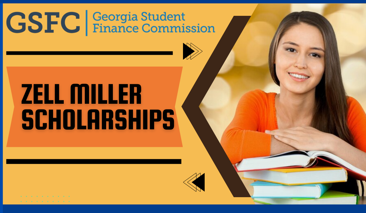 Student Finance Commission Zell Miller Scholarships in USA