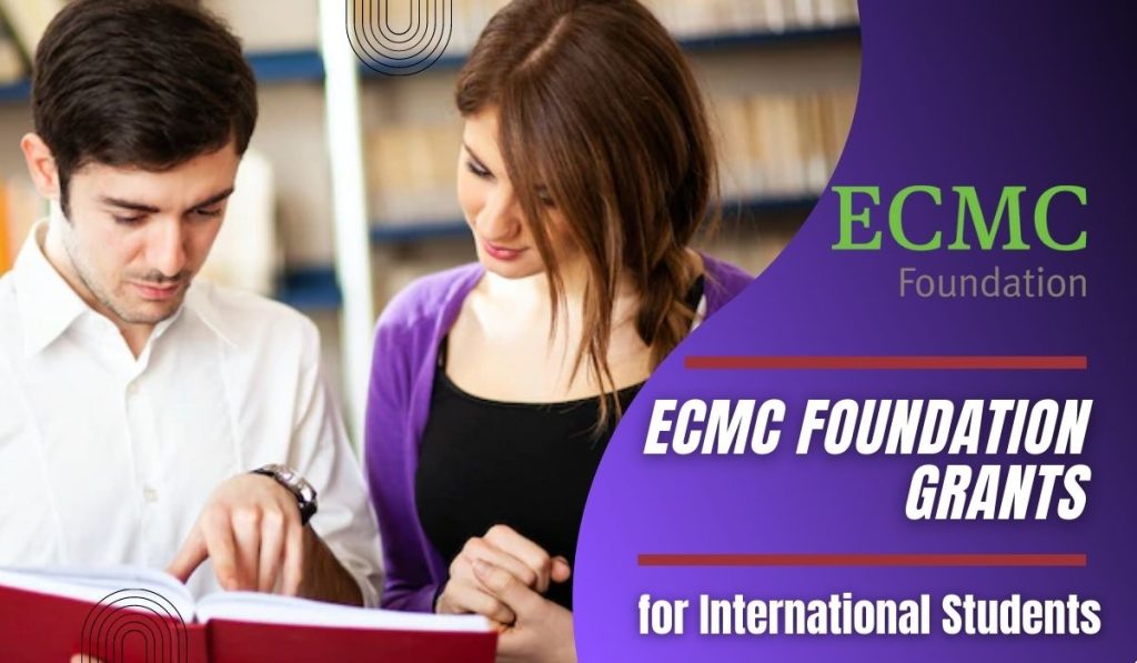 ECMC Foundation Grants for International Students in USA