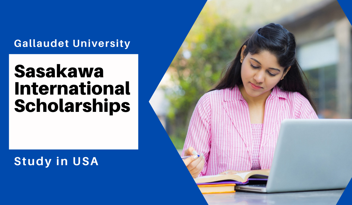 Sasakawa International Scholarships at Gallaudet University, USA