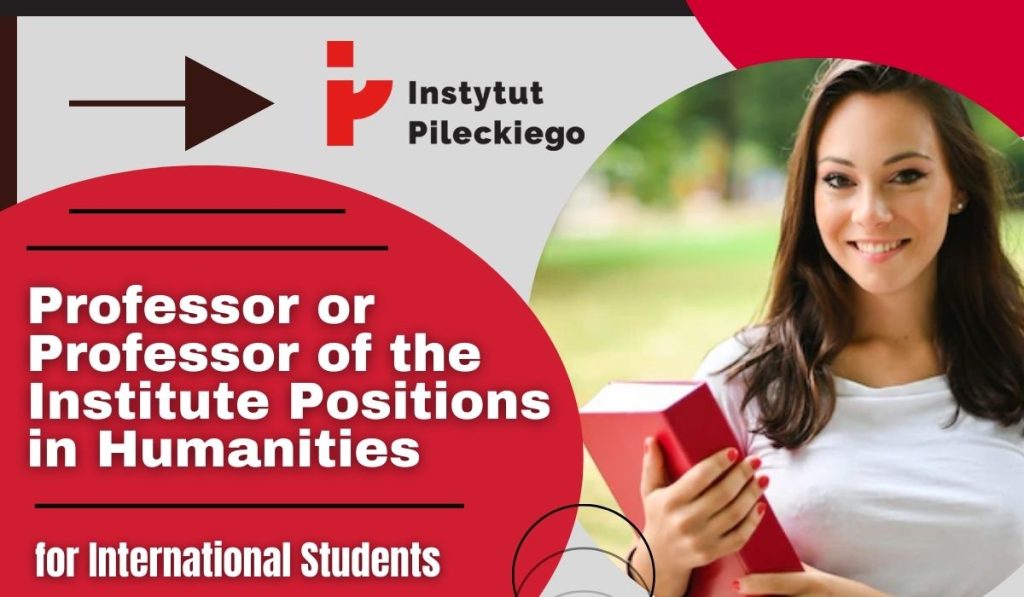 Professor or Professor of the Institute Positions in Humanities at the Pilecki Institute, Poland