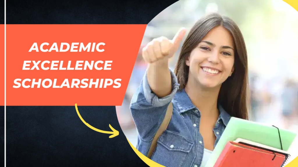 Academic Excellence Scholarships