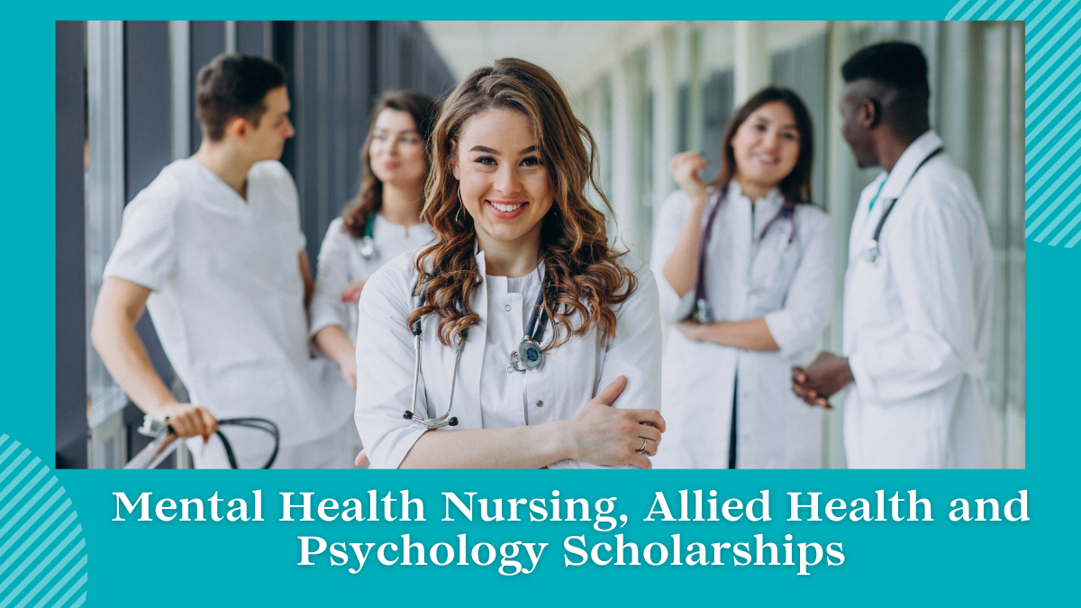 Mental Health Nursing, Allied Health and Psychology Scholarships
