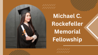 Michael C. Rockefeller Memorial Fellowship
