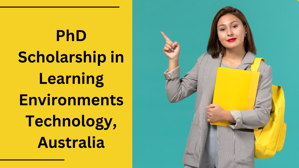 PhD Scholarship in Learning Environments Technology, Australia