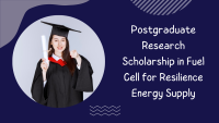Postgraduate Research Scholarship in Fuel Cell for Resilience Energy Supply