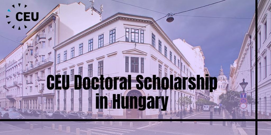 CEU Doctoral Scholarship in Hungary