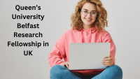 Queen’s University Belfast Research Fellowship in UK