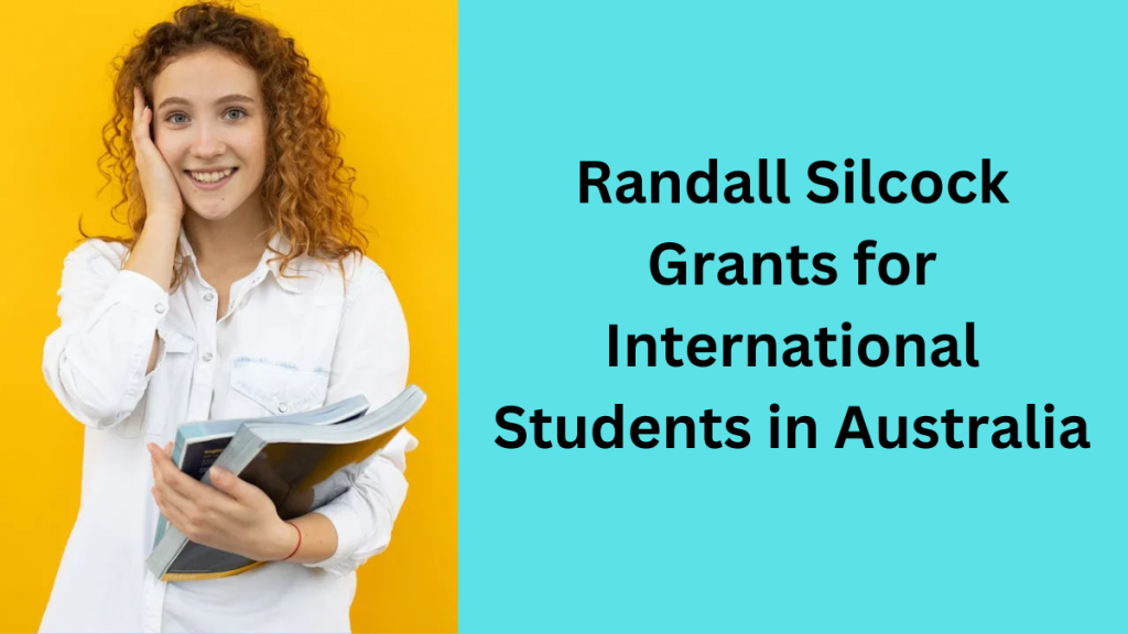 Randall Silcock Grants for International Students in Australia