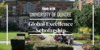 The University of Dundee Global Excellence Scholarship in the UK