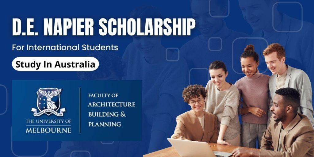 The University of Melbourne D.E. Napier International Scholarship in Australia
