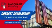 CONACYT Scholarship for Mexican Students at Macquarie University, Australia