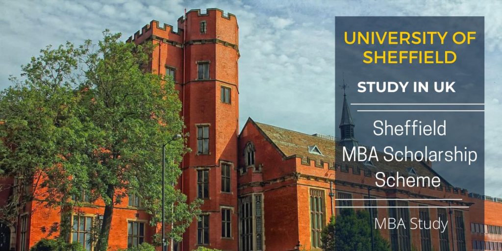 Sheffield MBA Scholarship Scheme at University of Sheffield, UK