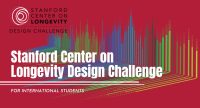 Stanford Center on Longevity Design Challenge for Worldwide Students