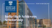University of Auckland India High Achievers Scholarship in New Zealand