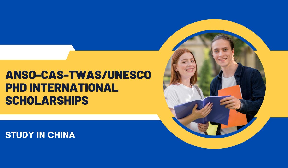 ANSOCASTWAS/UNESCO PhD International Scholarships in China